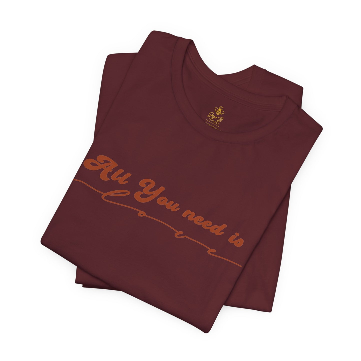 All You Need is Love – Handwritten Script | Jersey Tee