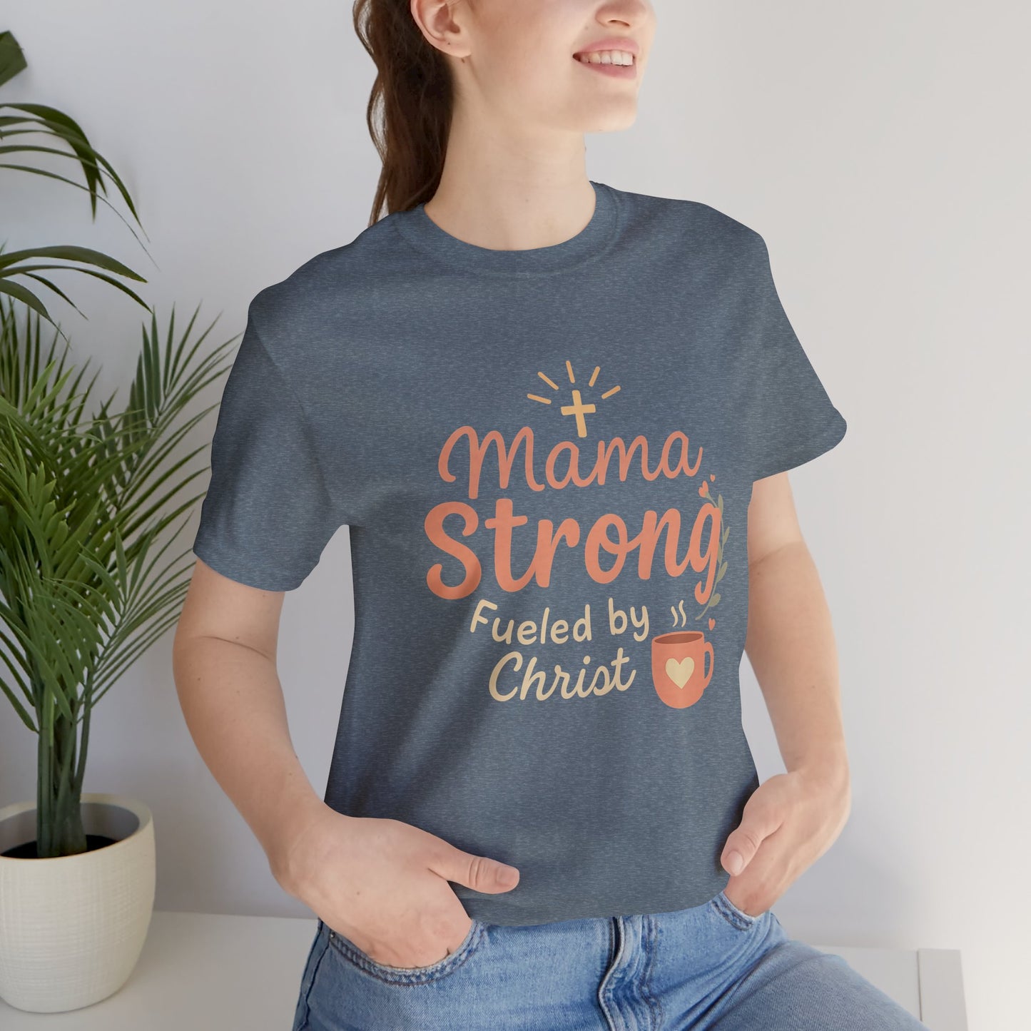Mama Strong | Jersey Tee