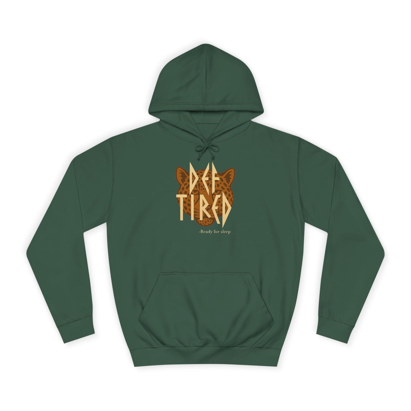 Def Tired – Ready for Sleep | Hoodie