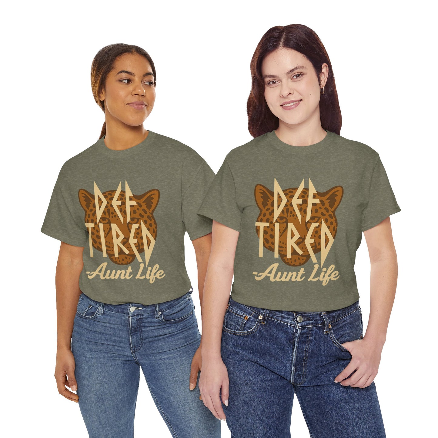 Def Tired Aunt Shirt | Jersey Tee