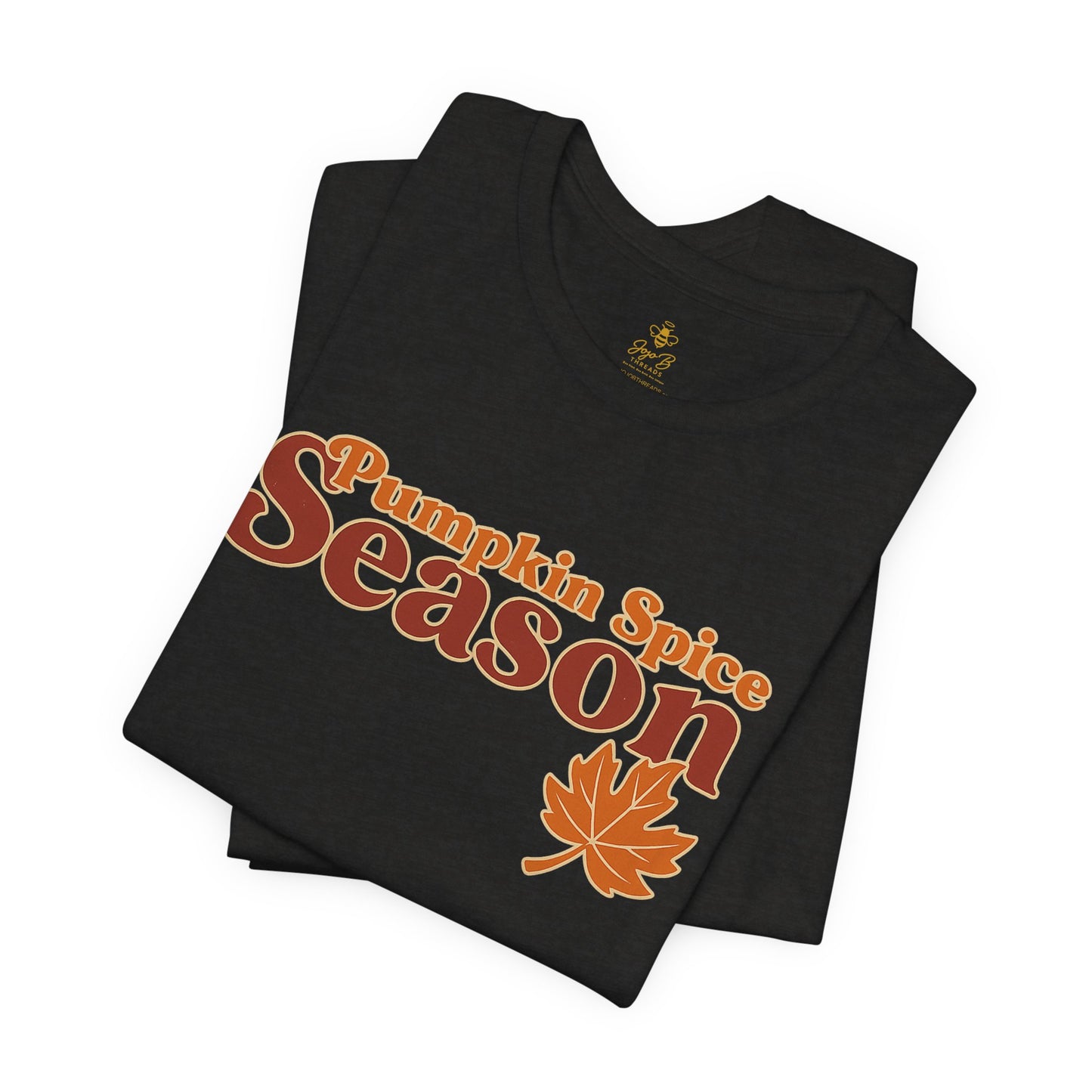 Pumpkin Spice Season – Cozy Fall Vibes | Jersey Tee