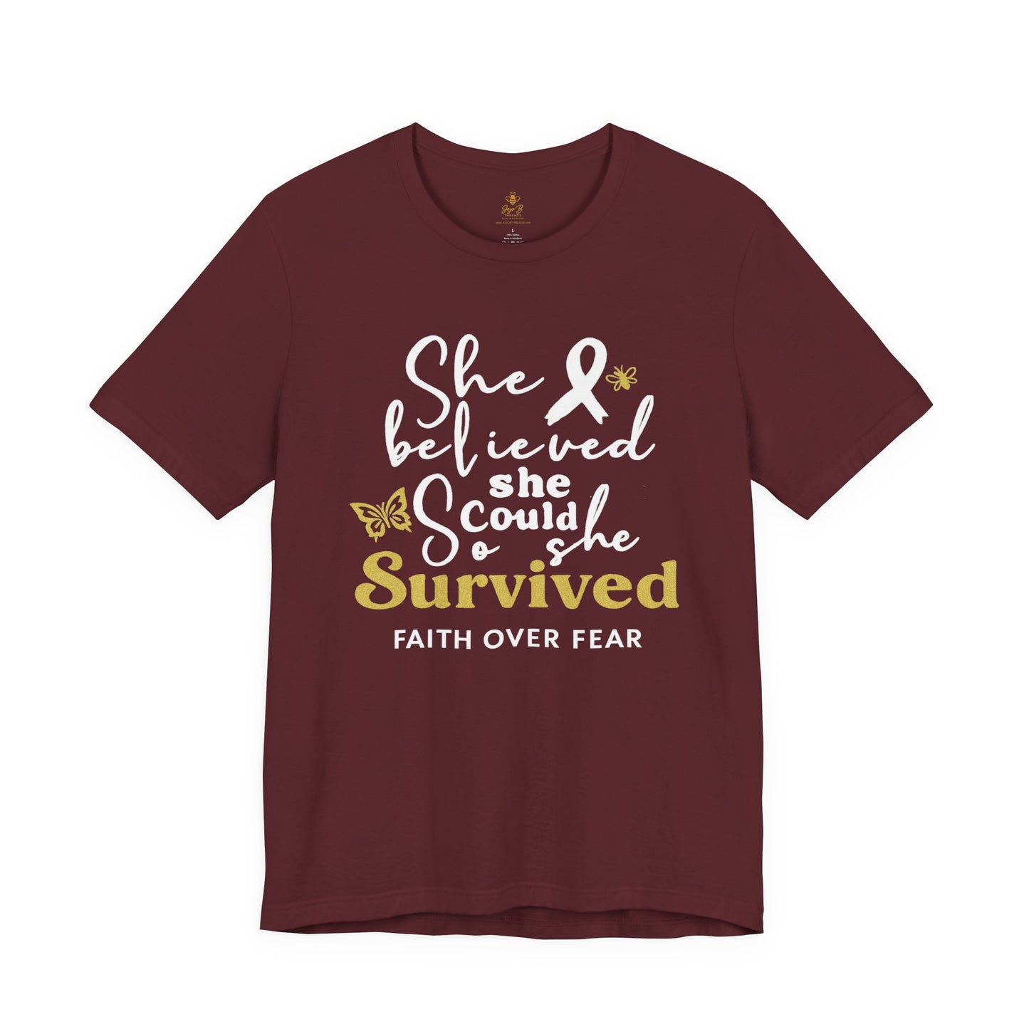 She Believed, So She Survived – Inspirational Cancer Warrior | Jersey Tee