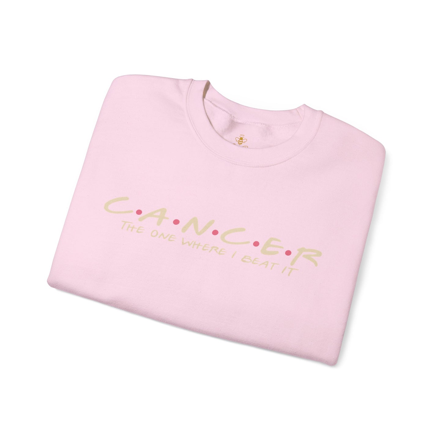 The One Where I Beat It Cancer Survivor | Sweatshirt
