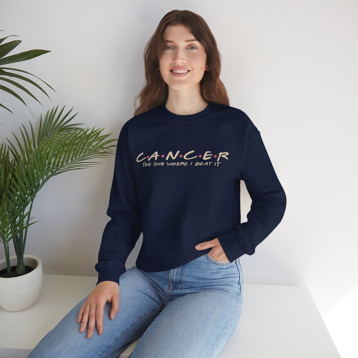 The One Where I Beat It Cancer Survivor | Sweatshirt