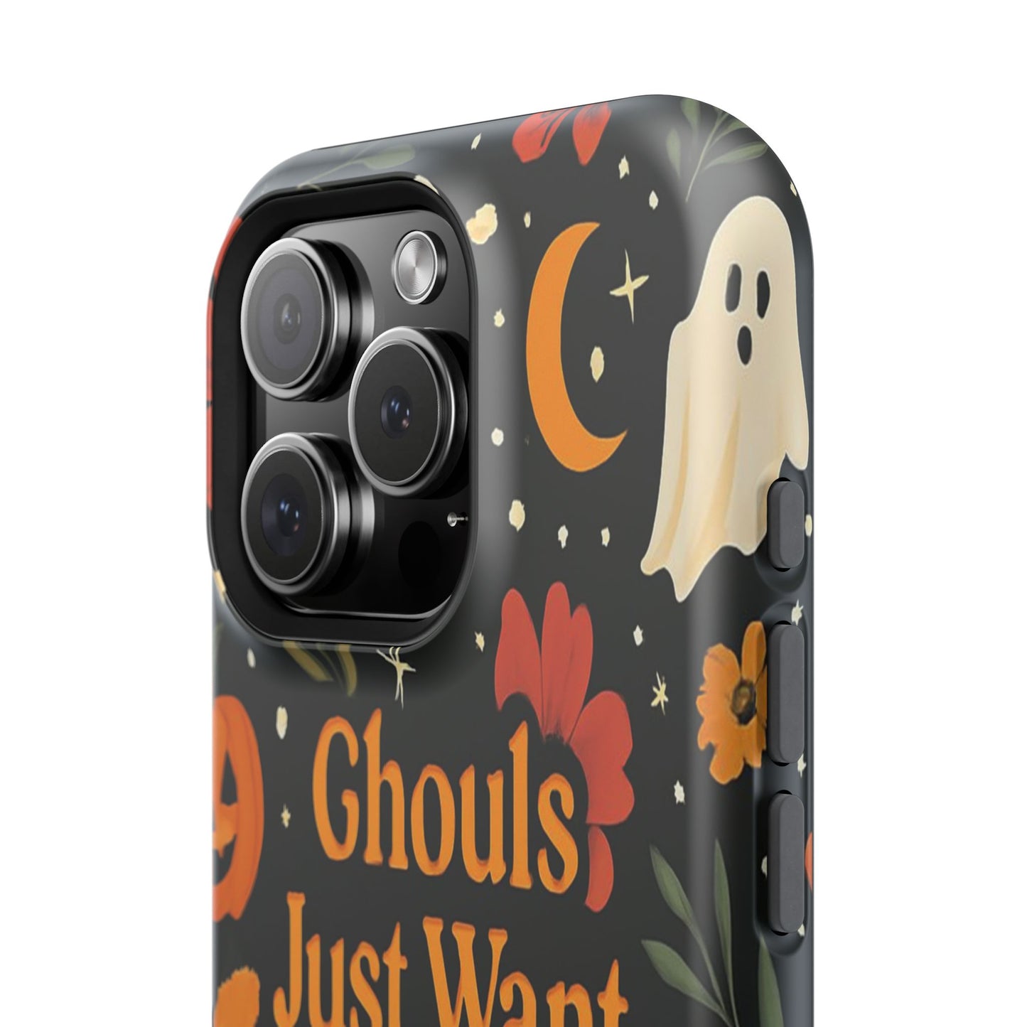 Ghouls Just Want To Have Fun | Tough Case
