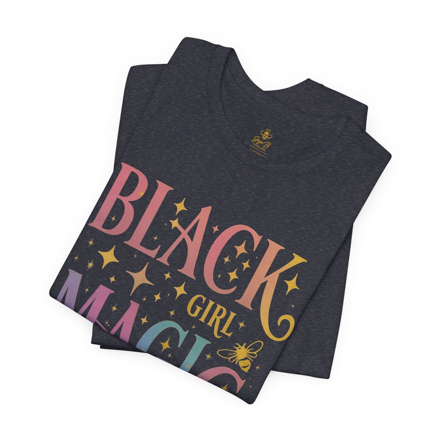 Black Girl Magic – Radiate Power & Grace | Jersey Tee