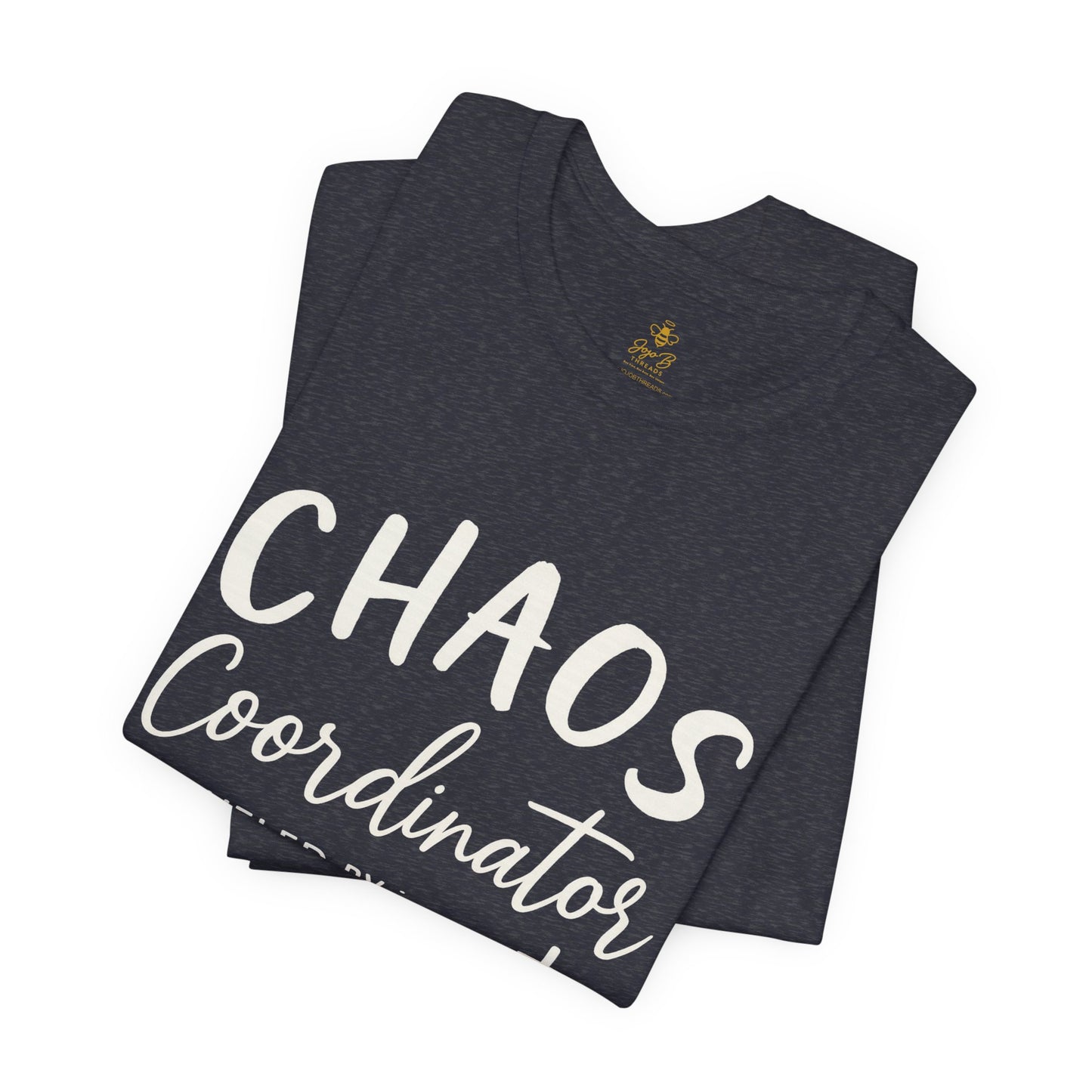 Chaos Coordinator | Jersey Tee