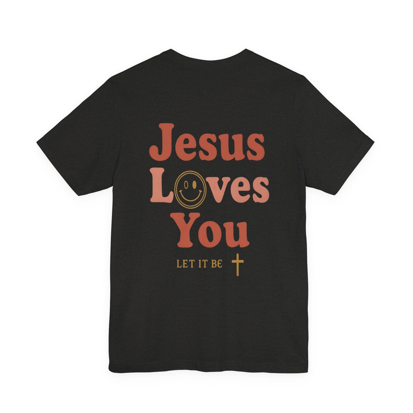 Jesus Loves You | Jersey Tee
