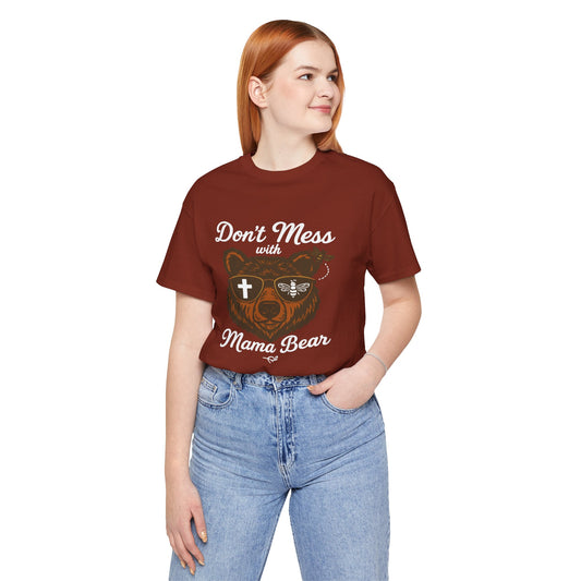 “Don’t Mess with Mama Bear" | Jersey Tee