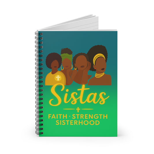 Sistas: United in Strength and Style | Spiral Notebook
