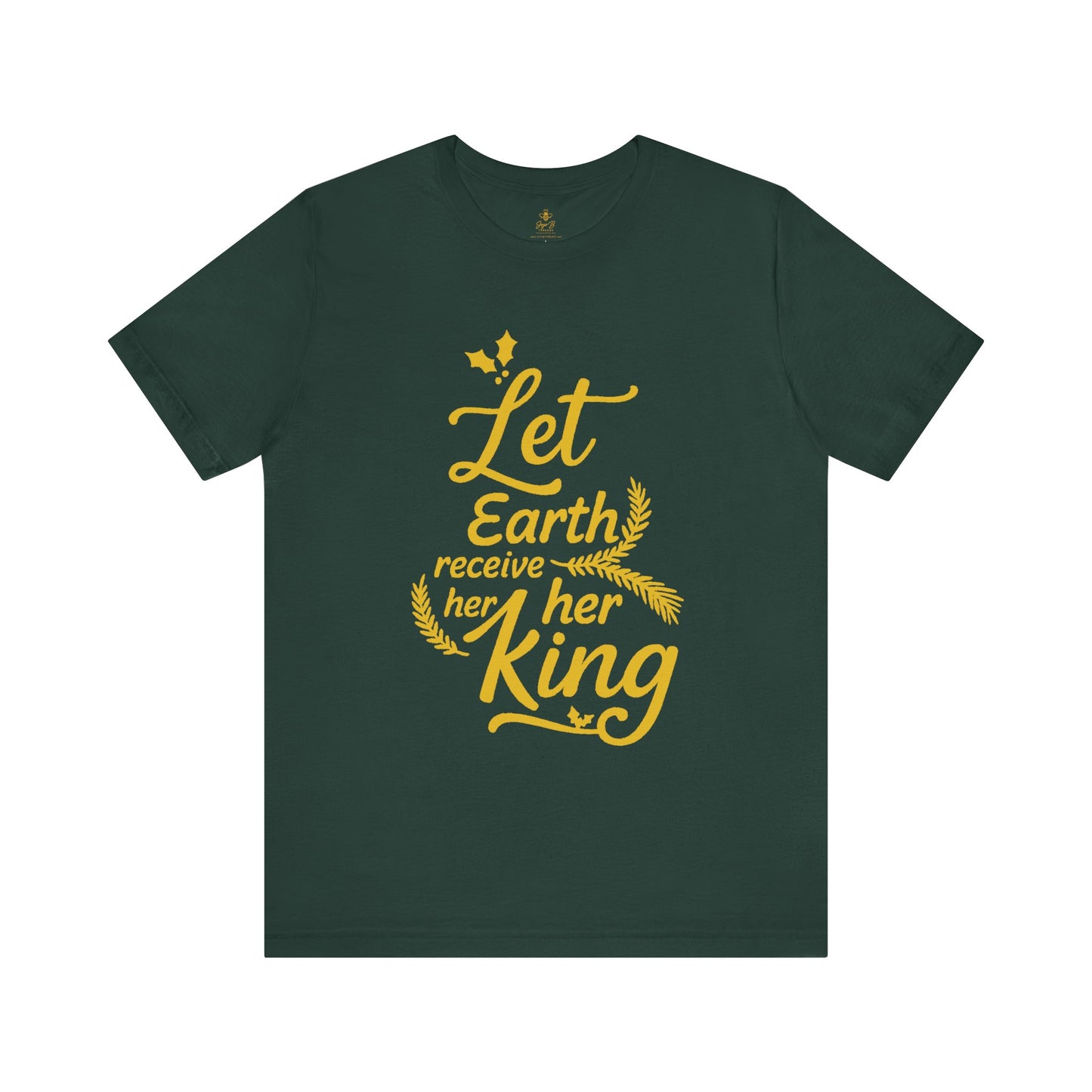 Let Earth Receive Her King | Jersey Tee