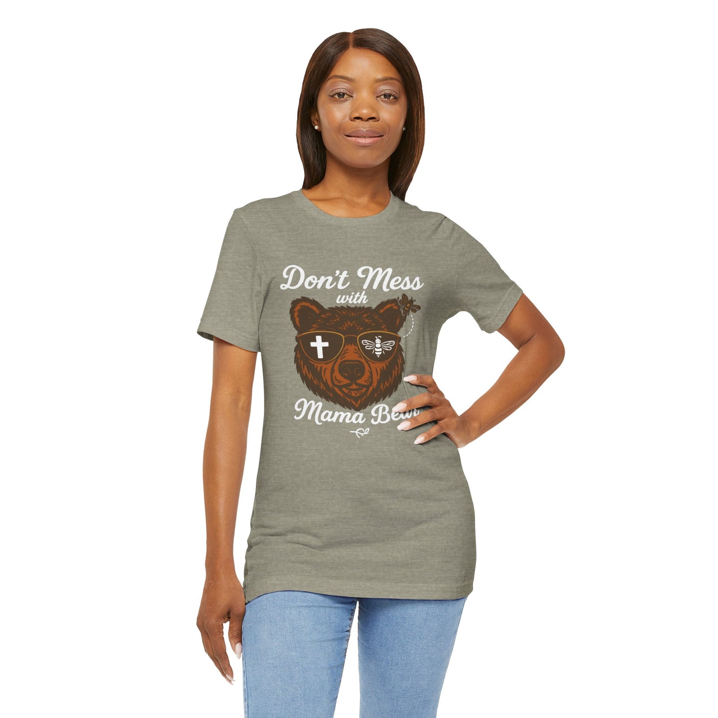 “Don’t Mess with Mama Bear" | Jersey Tee