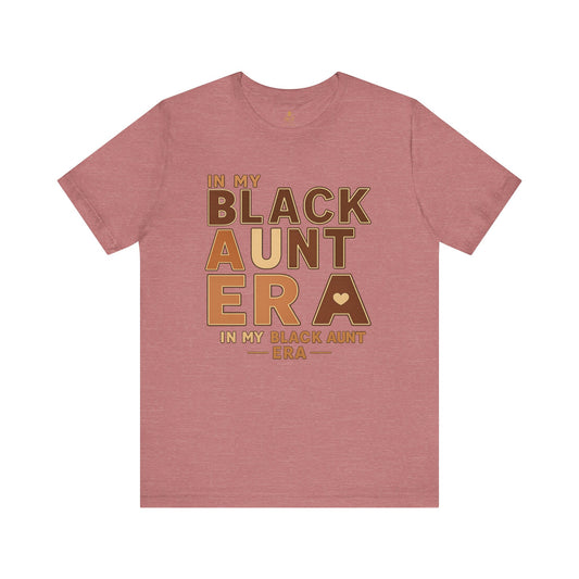 In My Black Aunt Era | Jersey Tee