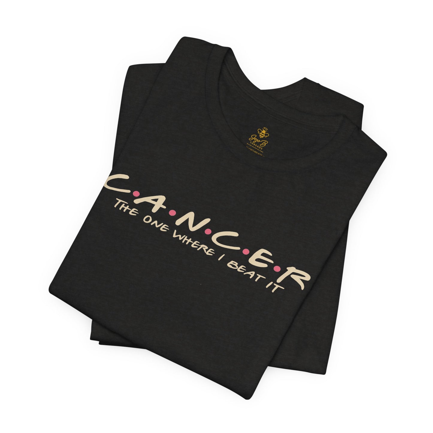 C.A.N.C.E.R: The One Where I Beat It | Jersey Tee