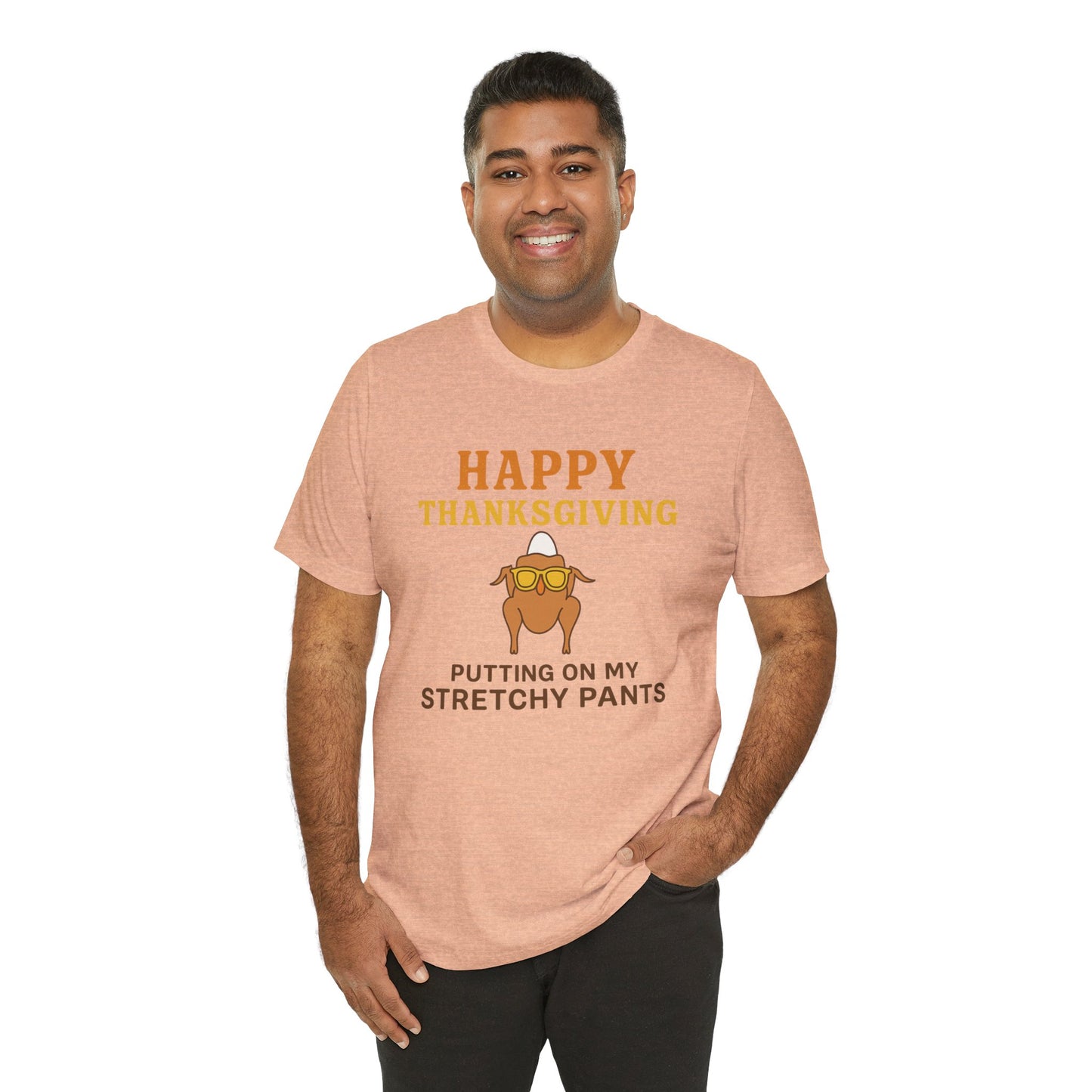 “Happy Thanksgiving Stretchy Pants Club” | Jersey Tee