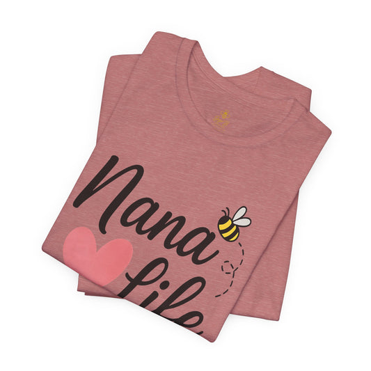 "Nana Life" Heart & Bee Script | Jersey Tee