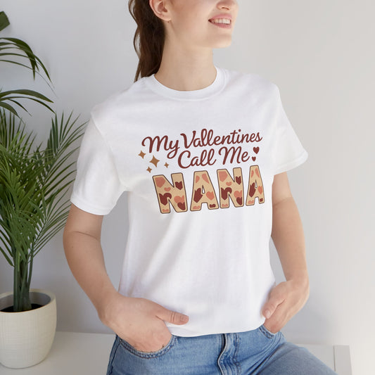 "My Valentines Call Me Nana" | Jersey Tee