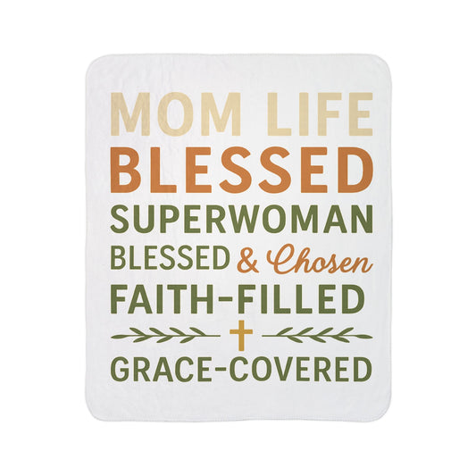 Mom Life. Blessed. Superwoman | Sherpa Fleece Blanket