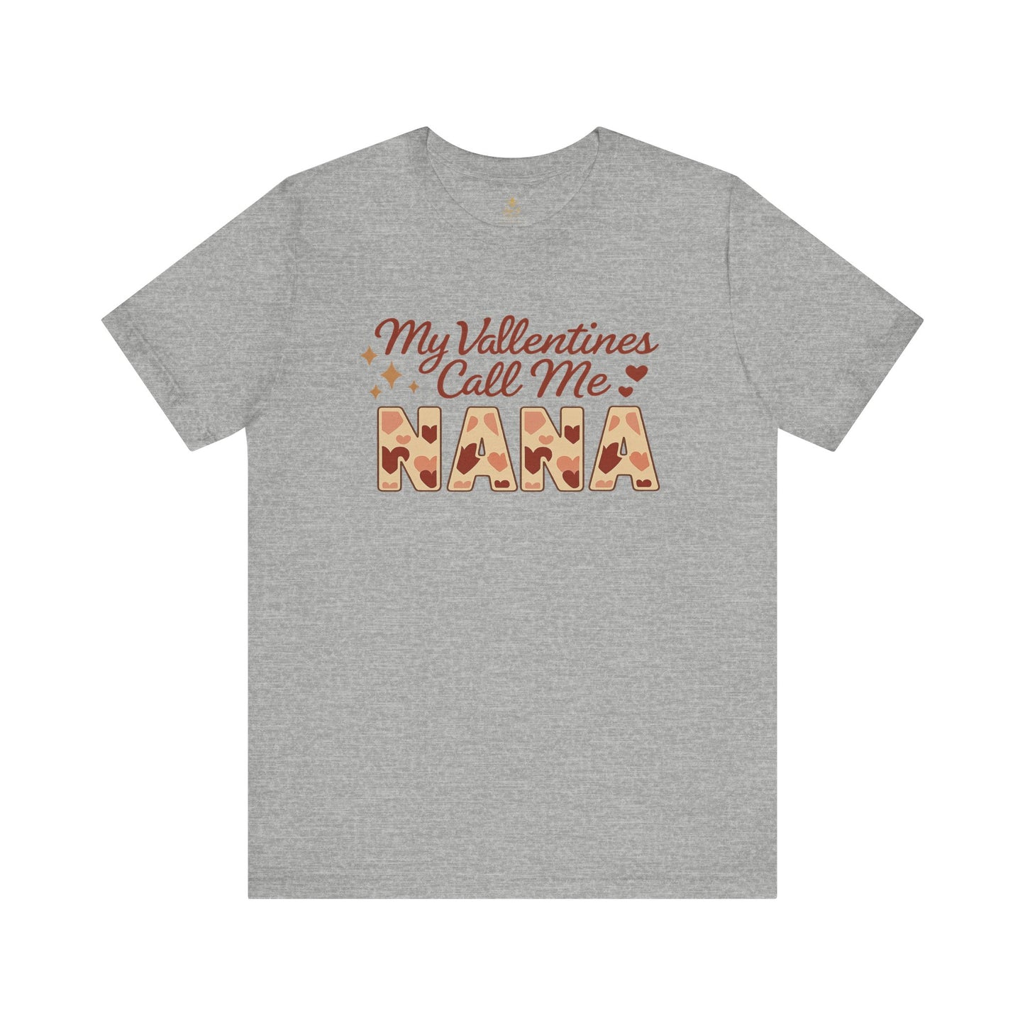 "My Valentines Call Me Nana" | Jersey Tee