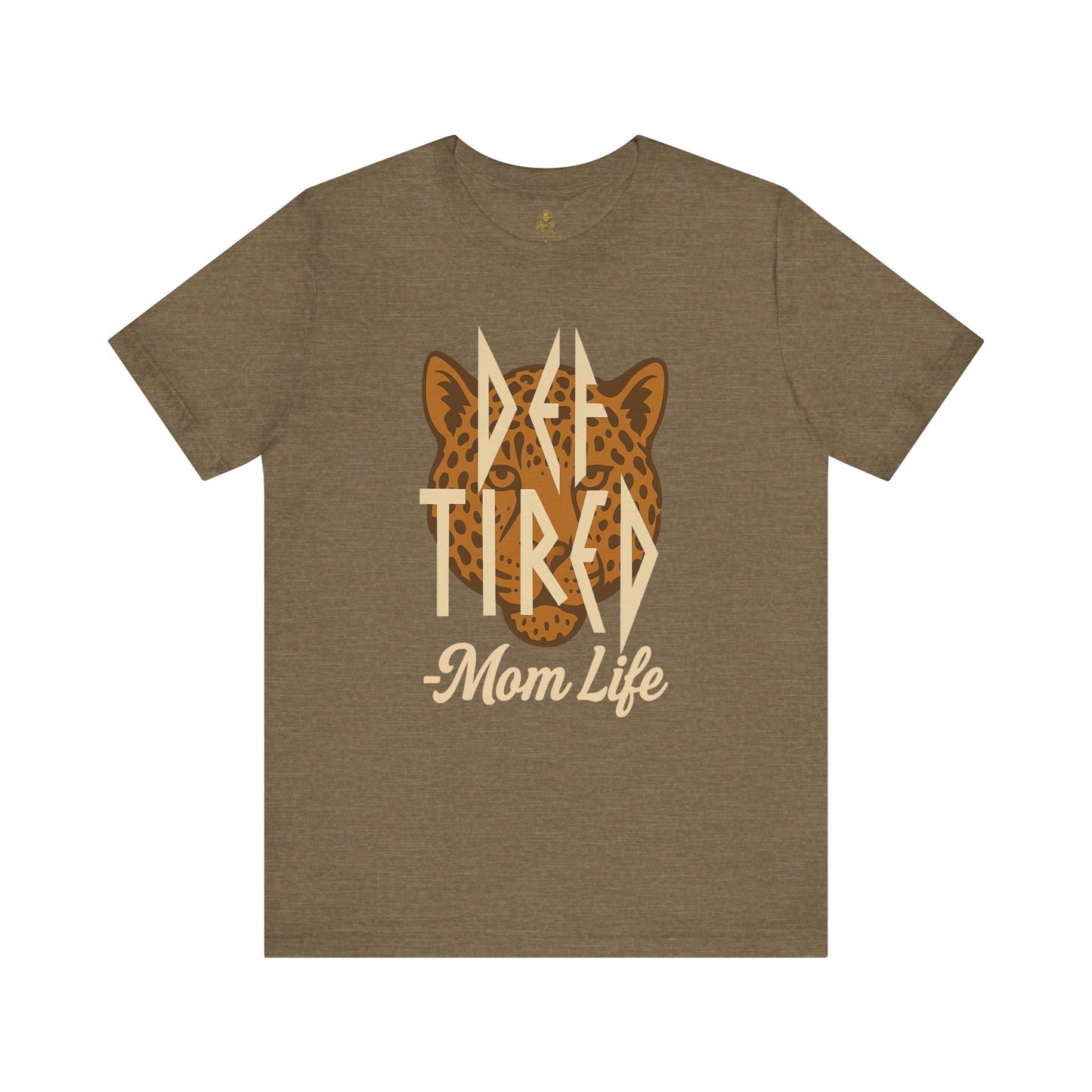 Def Tired Mom Life Shirt | Jersey Tee