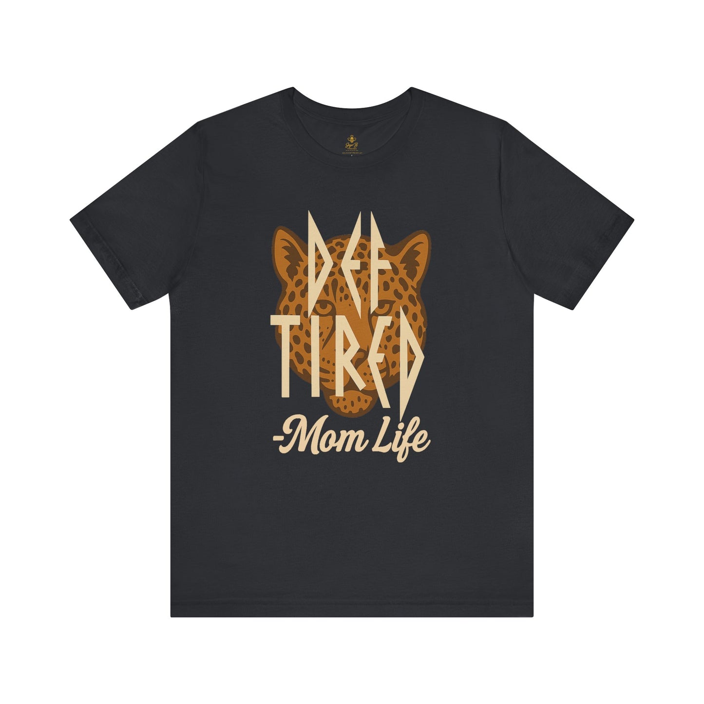 Def Tired Mom Life Shirt | Jersey Tee