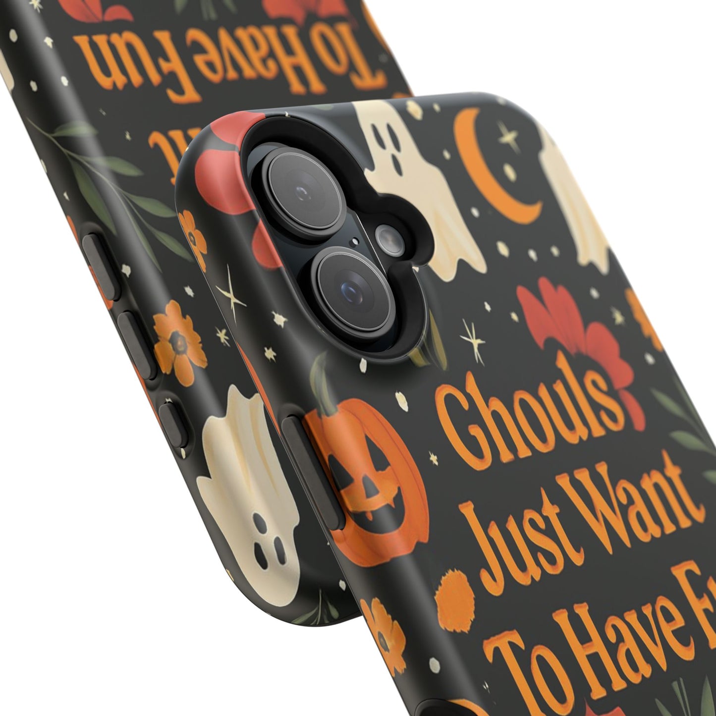 Ghouls Just Want To Have Fun | Tough Case