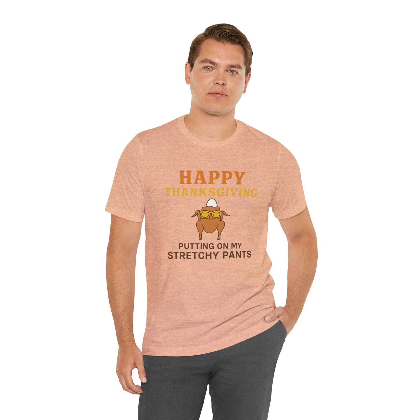 “Happy Thanksgiving Stretchy Pants Club” | Jersey Tee
