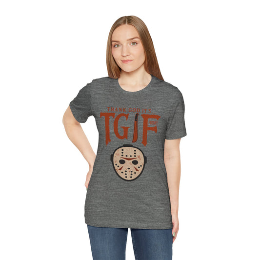 TGIF – Thank God It’s Fright-day | Jersey Tee