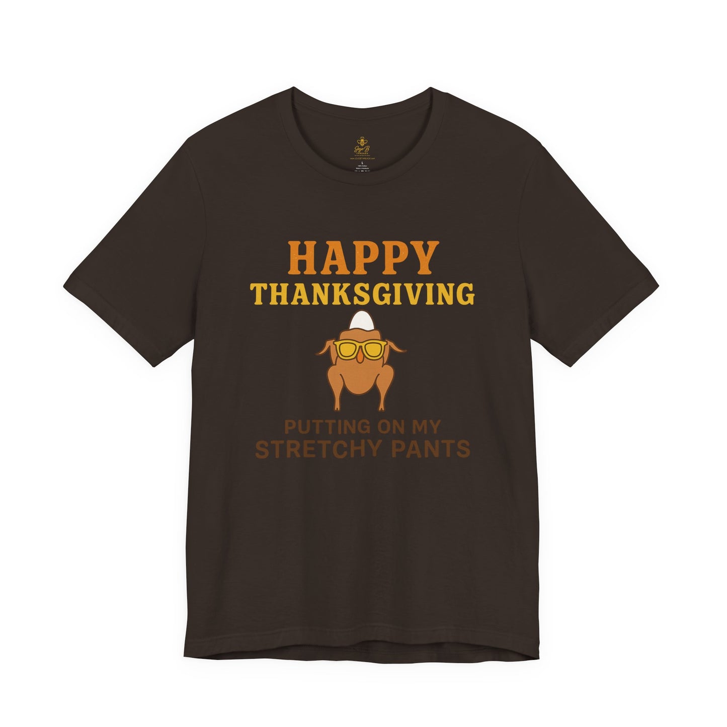 “Happy Thanksgiving Stretchy Pants Club” | Jersey Tee