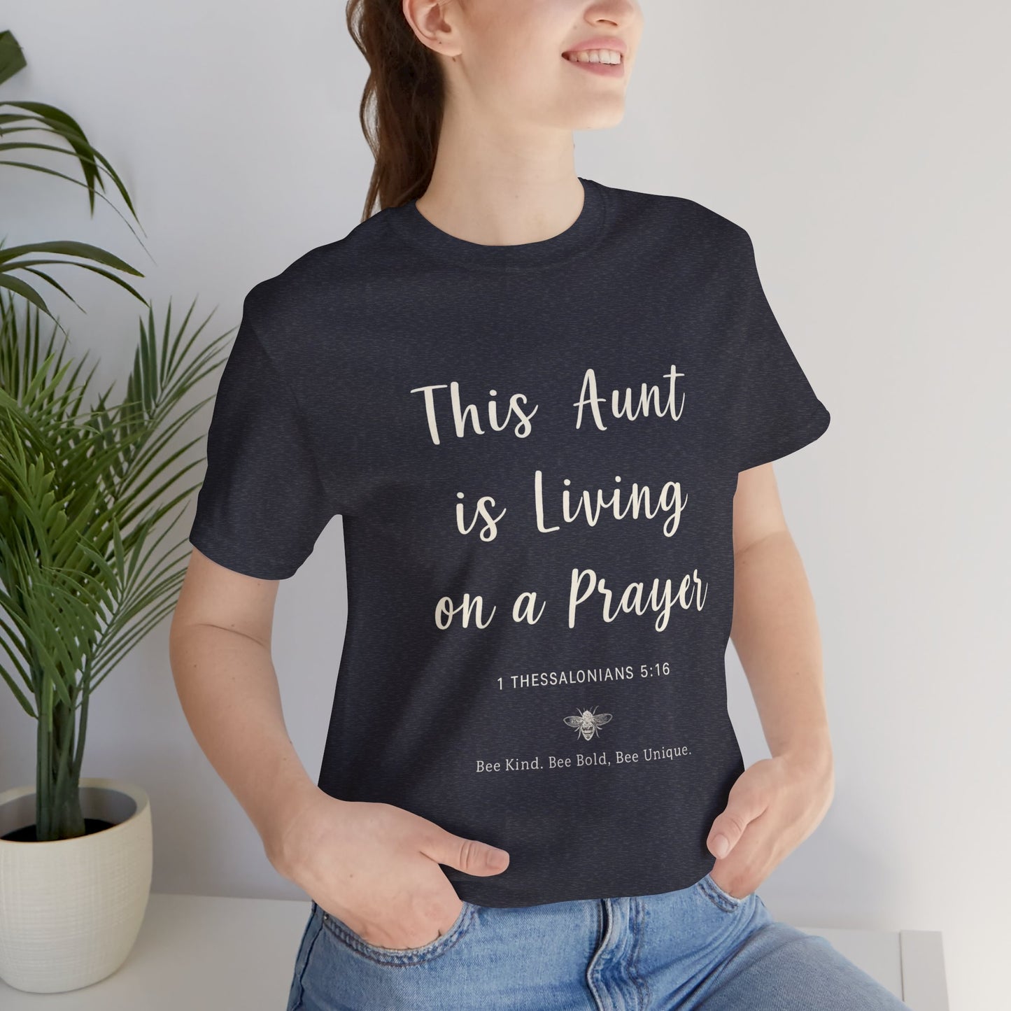 This Aunt Is Living on a Prayer | Jersey Tee