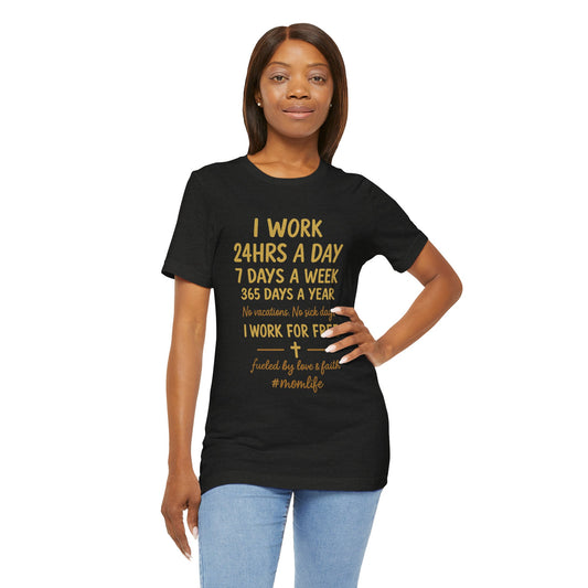 No Days Off Mom Life | Jersey Tee