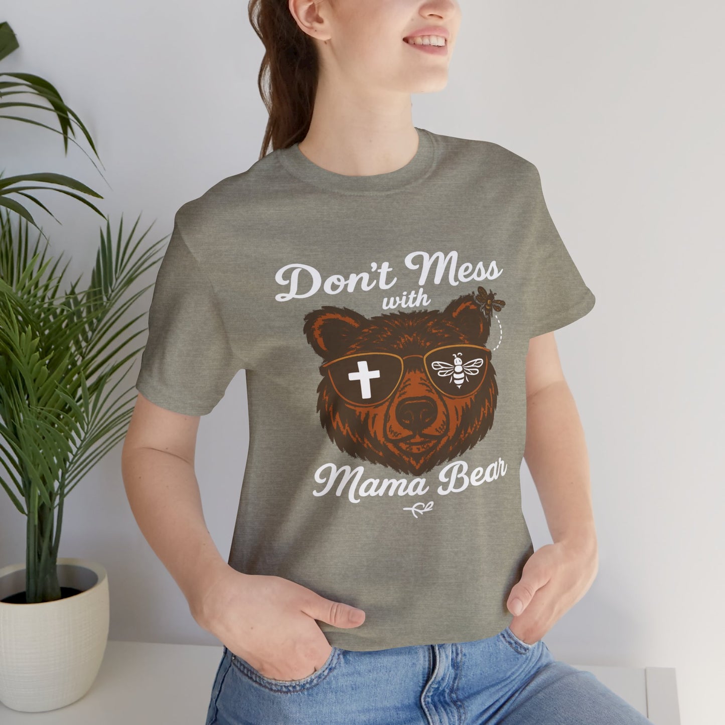 “Don’t Mess with Mama Bear" | Jersey Tee