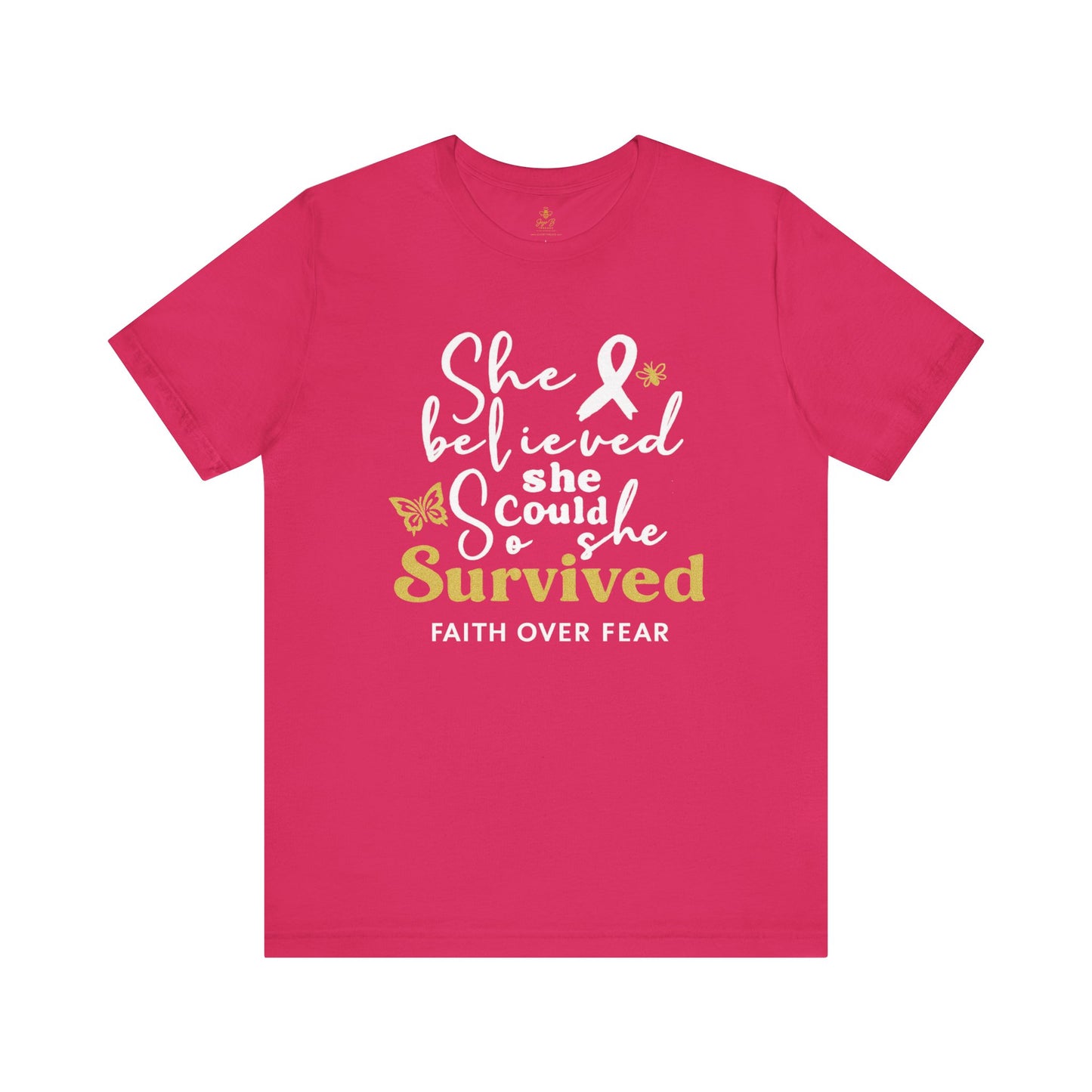 She Believed, So She Survived – Inspirational Cancer Warrior | Jersey Tee