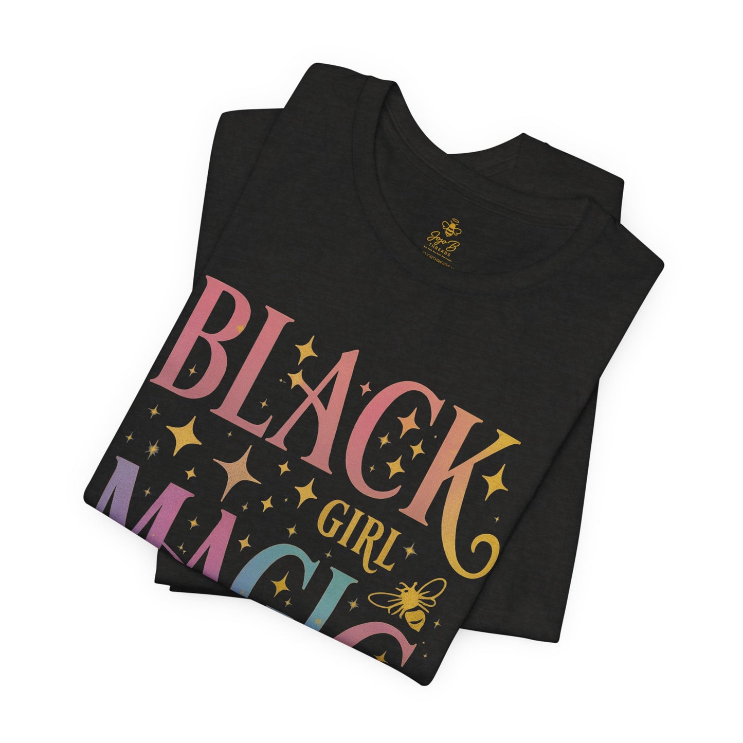 Black Girl Magic – Radiate Power & Grace | Jersey Tee