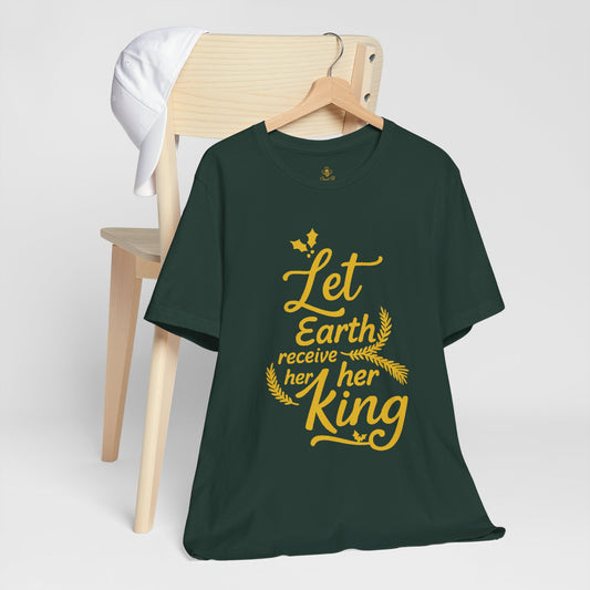 Let Earth Receive Her King | Jersey Tee