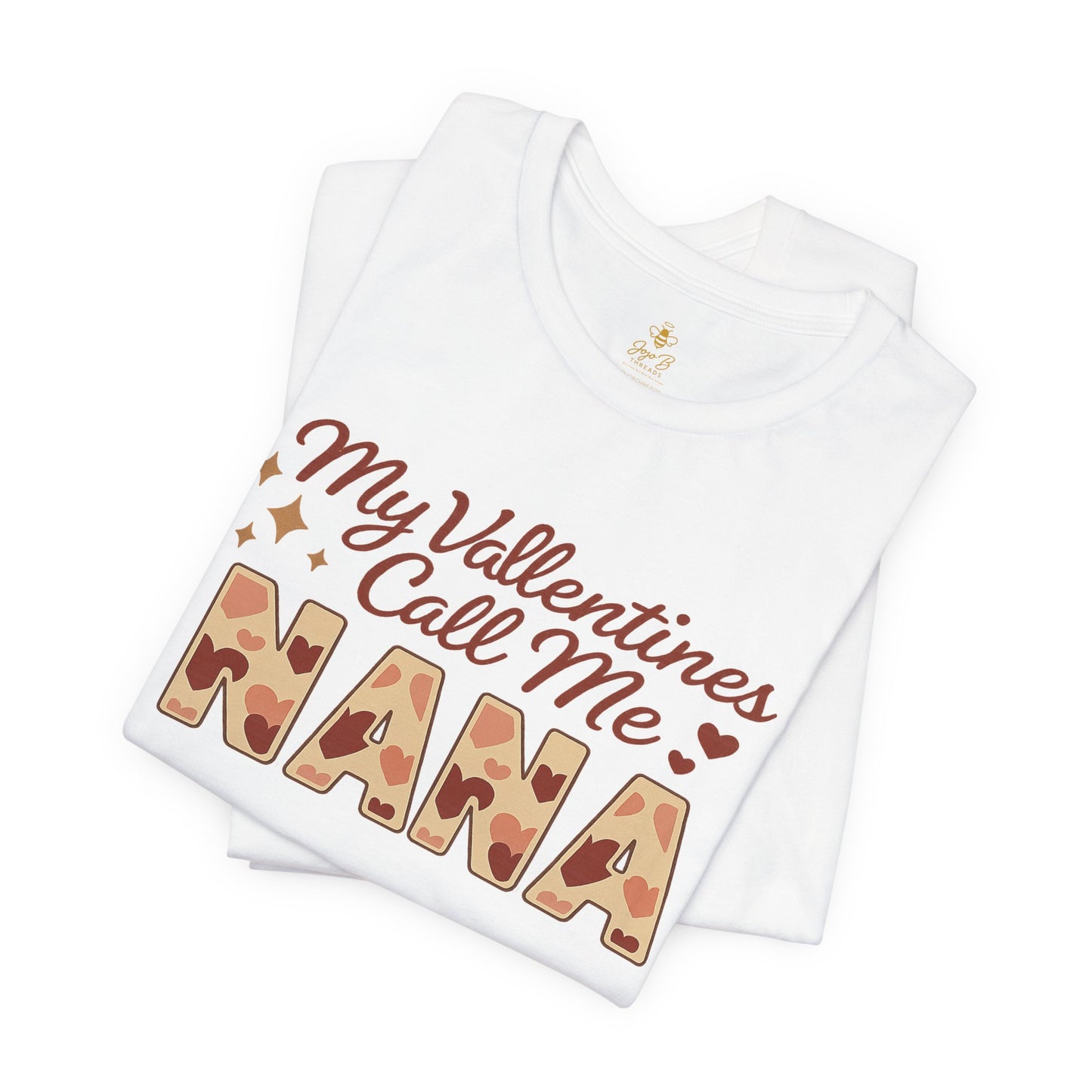 "My Valentines Call Me Nana" | Jersey Tee