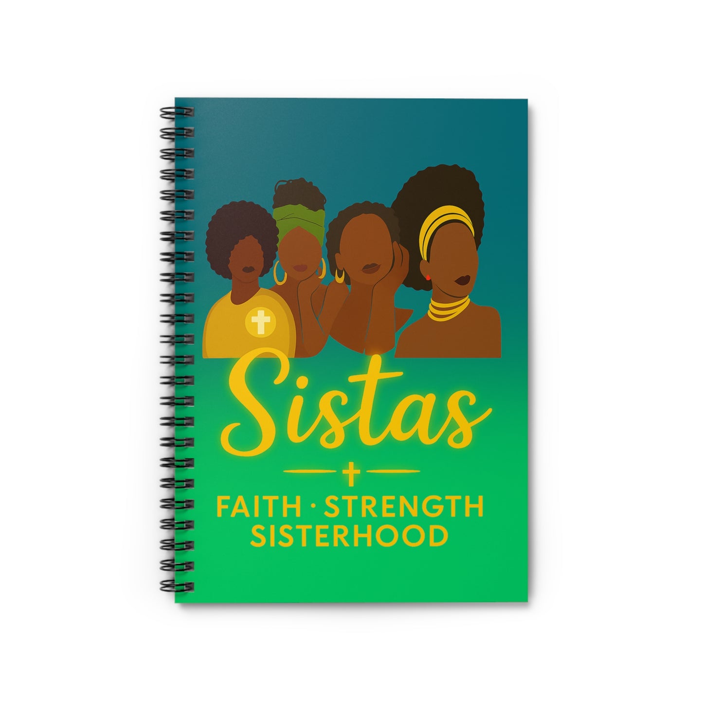 Sistas: United in Strength and Style | Spiral Notebook