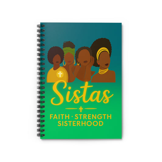 Sistas: United in Strength and Style | Spiral Notebook