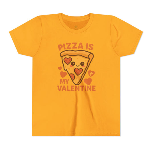 Pizza Is My Valentine | Kids Tee
