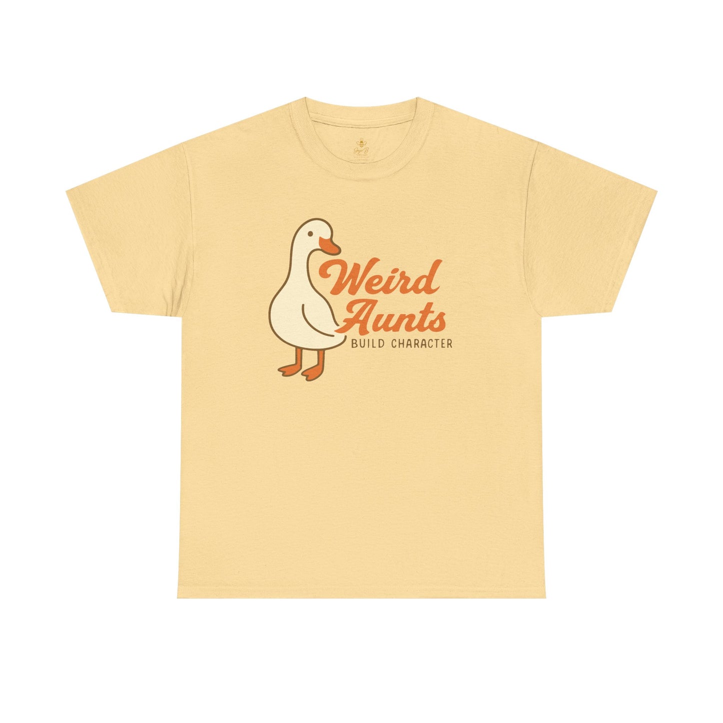 Weird Aunts Build Character Tee – Funny Goose Aunt Shirt