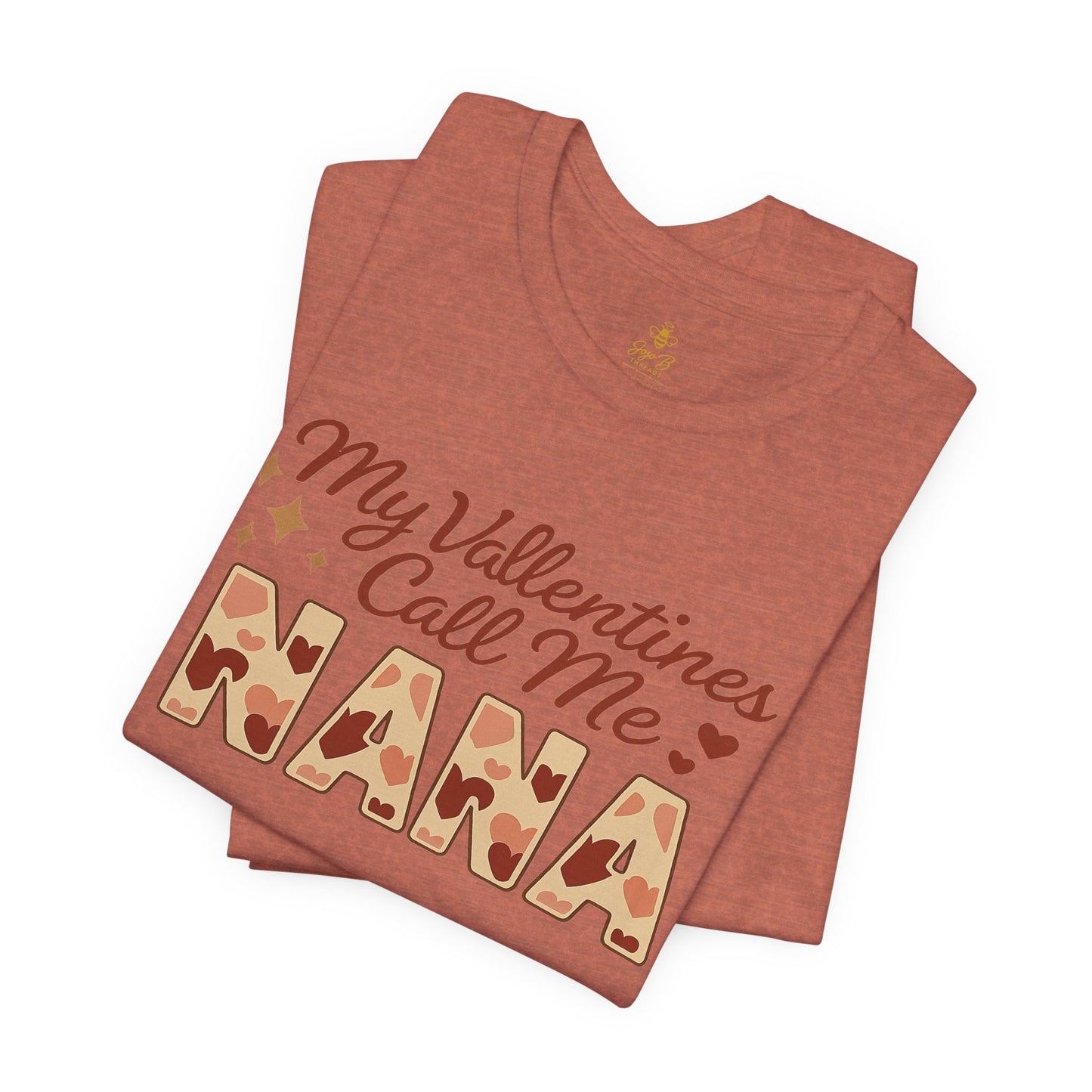 "My Valentines Call Me Nana" | Jersey Tee