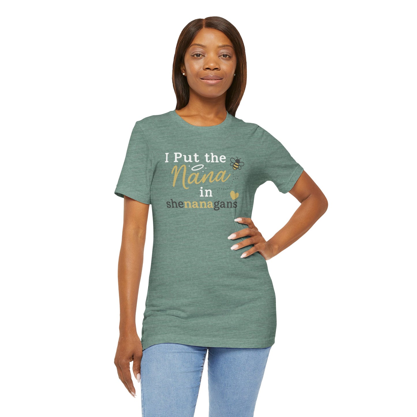 “I Put the Nana in Shenanagans” | Jersey Tee