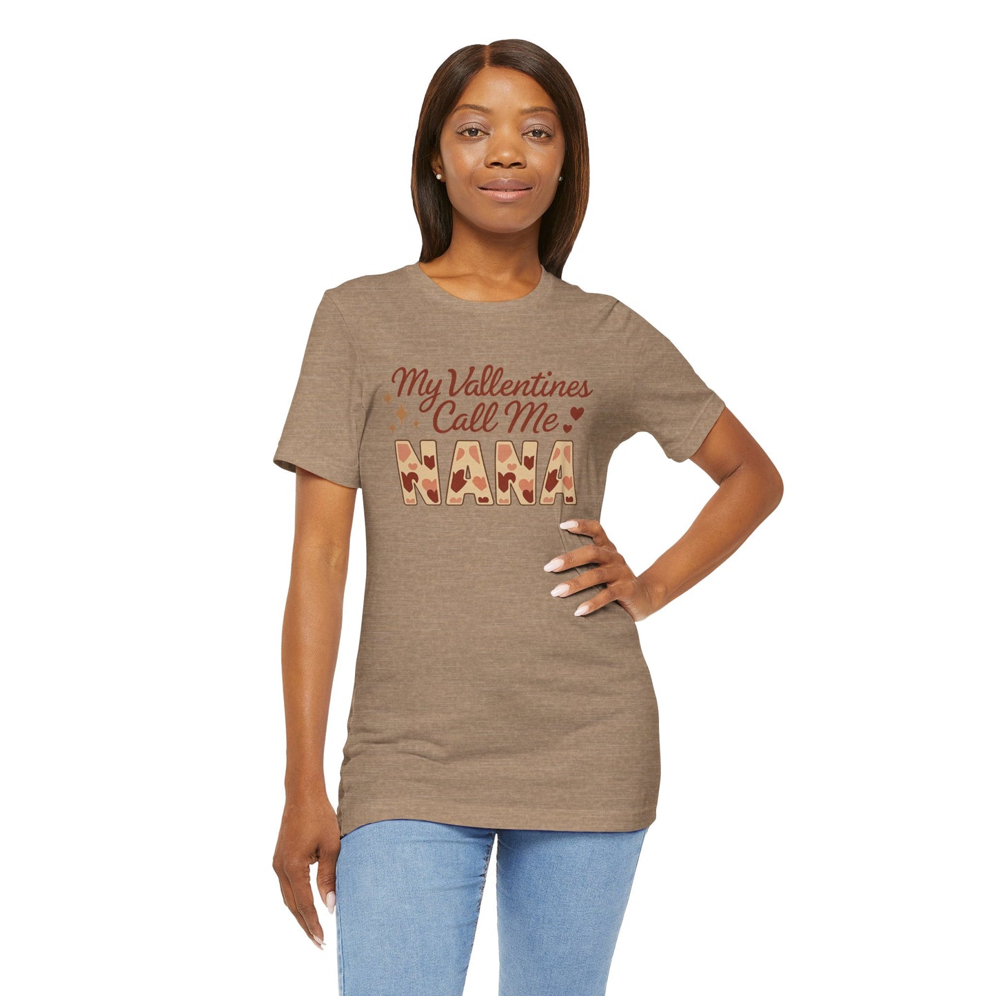"My Valentines Call Me Nana" | Jersey Tee