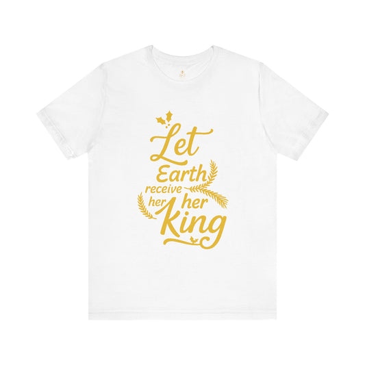 Let Earth Receive Her King | Jersey Tee