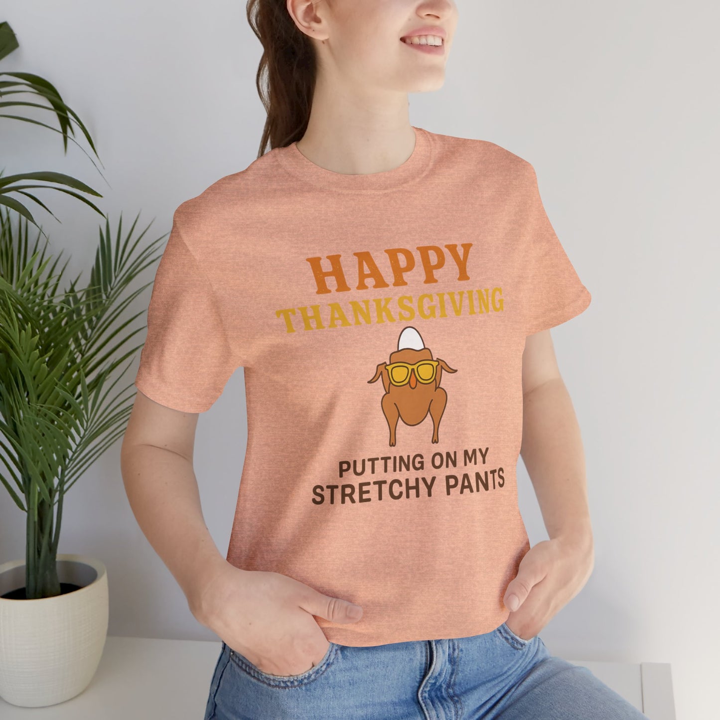 “Happy Thanksgiving Stretchy Pants Club” | Jersey Tee