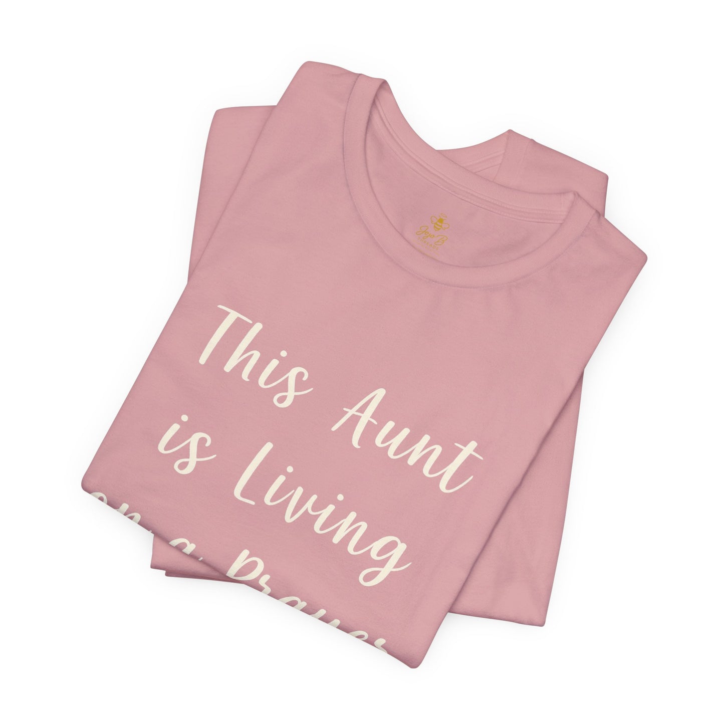 This Aunt Is Living on a Prayer | Jersey Tee