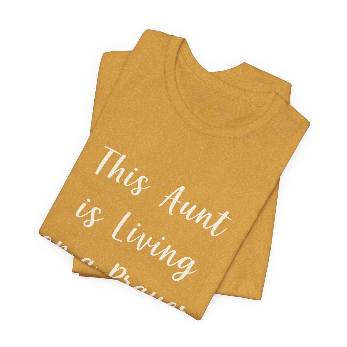 This Aunt Is Living on a Prayer | Jersey Tee