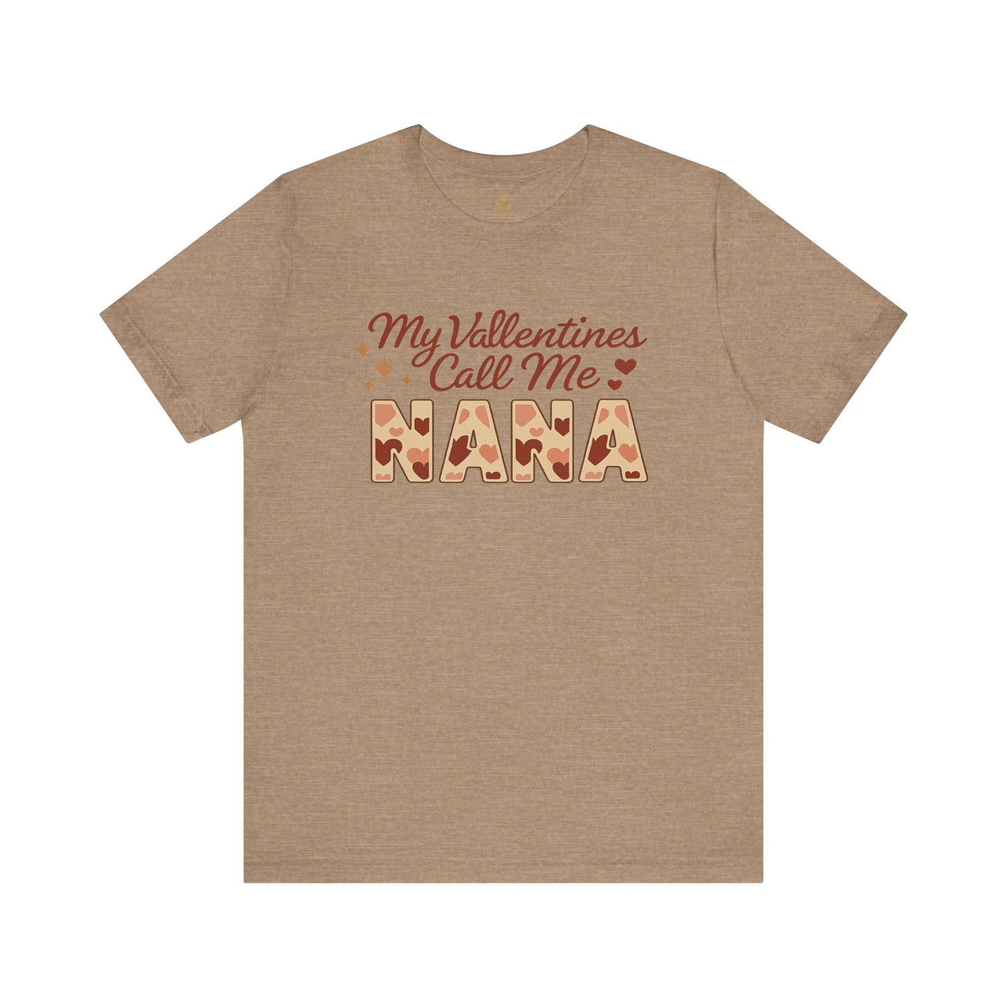 "My Valentines Call Me Nana" | Jersey Tee