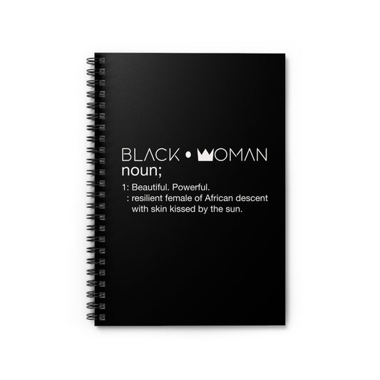 "BLACK • WOMAN: Defined by Power" | Spiral Notebook