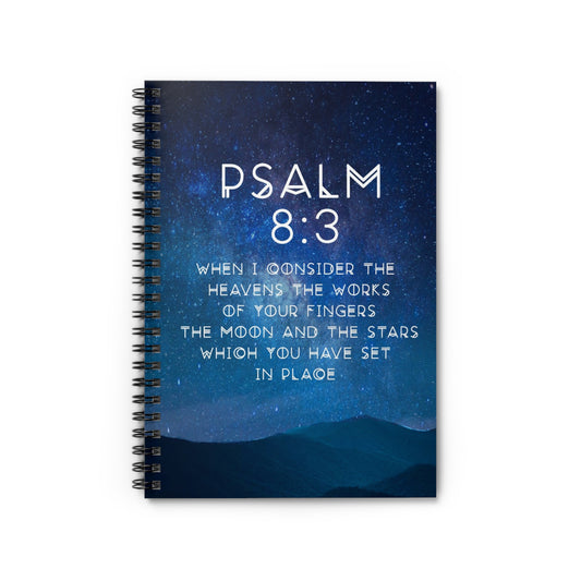 Psalm 8:3 | Spiral Notebook